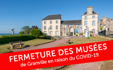 Fermeture des Musées de Granville