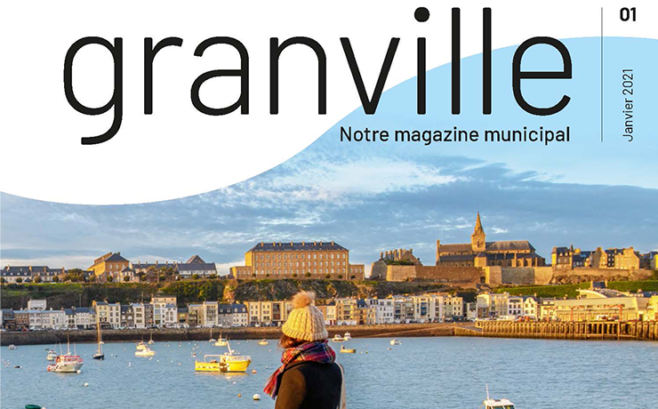 GRANVILLE, le nouveau magazine municipal de la Ville de Granville.