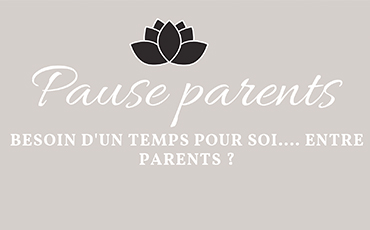 Animation "Pause parentale"