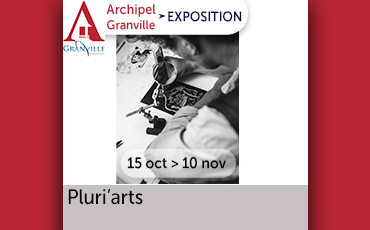 Exposition Pluri'arts à l'Archipel