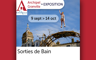 Exposition Sorties de Bain 2021 à l'Archipel