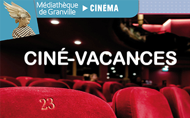 Ciné-vacances à la médiathèque