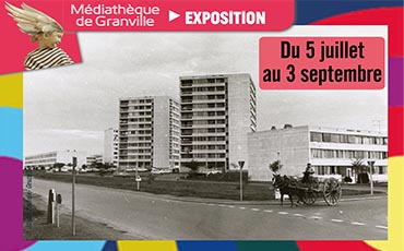 Exposition "Saint-Nicolas - Granville : 1962-2022" à la Médiathèque