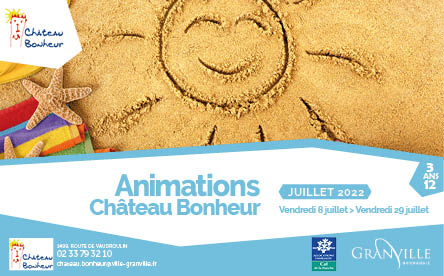 Les animations de juillet à Château Bonheur !