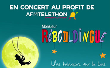 Concerts pour enfants M. RIBOULDINGUE, au profit du Téléthon