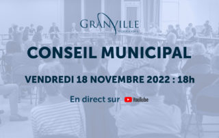 Conseil municipal de Granville du 18 novembre 2022.