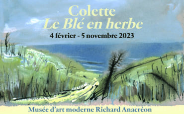 Exposition Colette, le Blé en Herbe