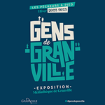 Exposition Gens de Granville