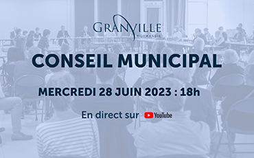 Le prochain conseil municipal de Granville se tiendra le mercredi 28 juin 2023.