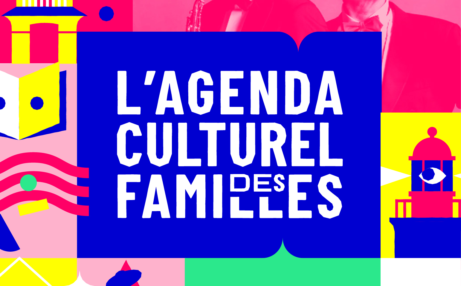 Agenda culturel des familles 23-24