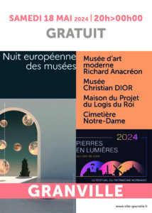 Le programme de la Nuit européenne des musées et de Pierres en Lumière à Granville se dévoile