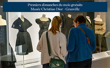 Musée Christian Dior : premier dimanche du mois gratuit