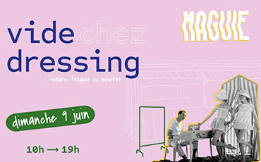 Vide-dressing Chez Maguie, participez !