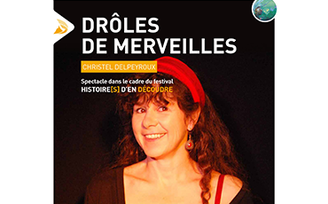 "Drôles de merveilles" un spectacle de Christel Delpeyroux à la médiathèque