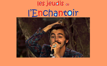 Les jeudis de L'Enchantoir : concert de Nans Vincent