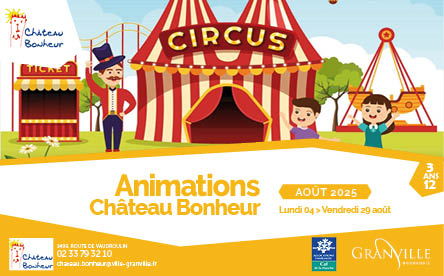 Programme des animations en août 2025 à Château Bonheur