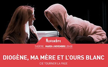 Théâtre : Diogène, ma mère et l'ours blanc