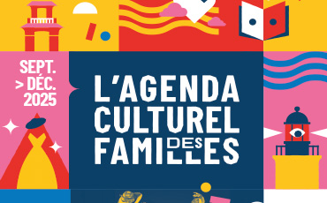 Agenda culturel des familles N°7