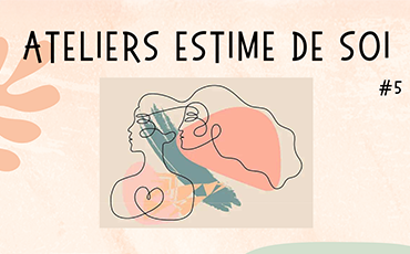 Ateliers estime de soi