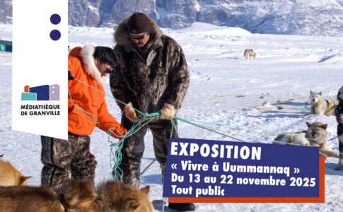 EXPOSITION Novembre 2025 vivre à Uummannaq