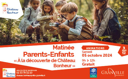 Matinée parents-enfants : À la découverte de Château Bonheur