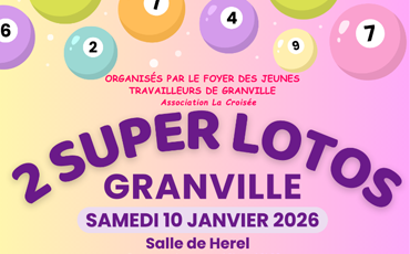 2 super lotos organisés par le Foyer des Jeunes Travailleurs de Granville
