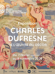 Exposition 2026 Charles Dufresne, de l'oeuvre au décor MamRA