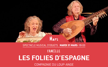 Spectacle musical d'objets : Les folies d'Espagne