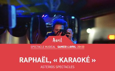 Karaoké Raphaël