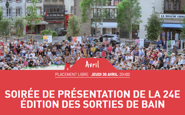 Soirée de présentation de la 24e édition du festival Sorties de Bain