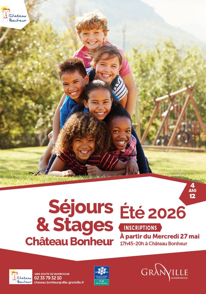 Séjours été Château Bonheur 27 mai 2026 Séjours été Château Bonheur 27 mai 2026