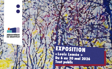 Exposition Louis Lemée