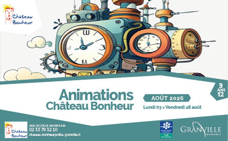 Programme des animations en août 2026 à Château Bonheur