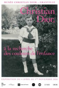 Affiche Exposition Christian Dior, à la recherche des couleurs de l’enfance 2026 Exposition 2026 du musée Christian Dior Granville
