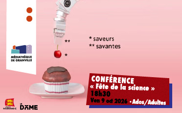 Conférence "Voyage culinaire entre les deux infinis"