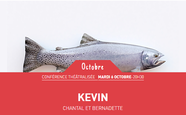 Conférence théâtralisée : Kevin