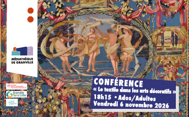 Conférence "Le textile dans les arts décoratifs"